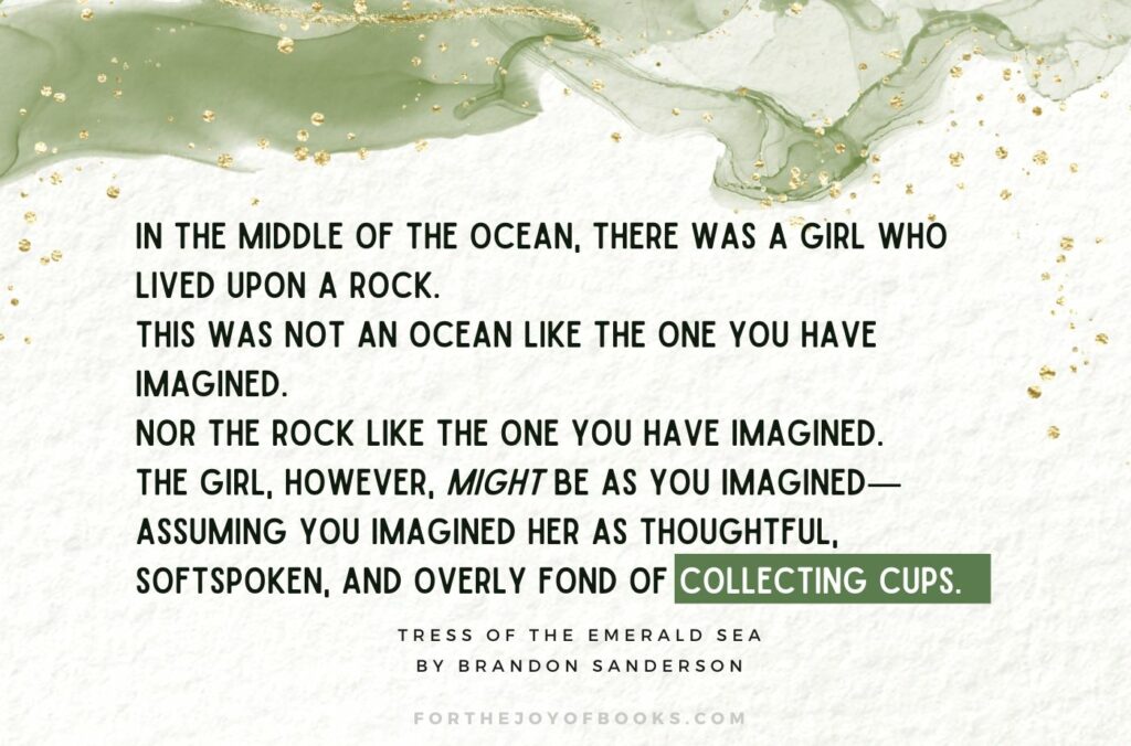 Tress of the Emerald Sea Opening Line